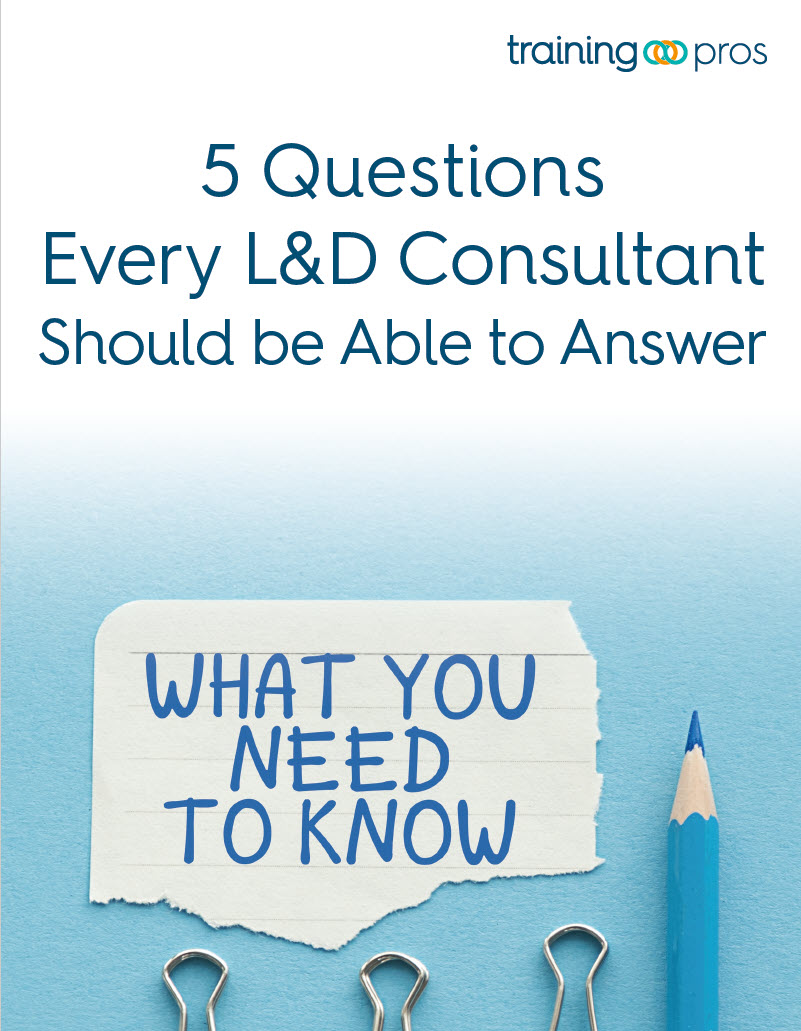 5 Questions Every Learning & Develop...