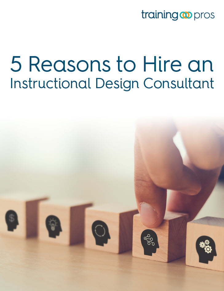 5 Reasons to Hire an Instructional Desig...