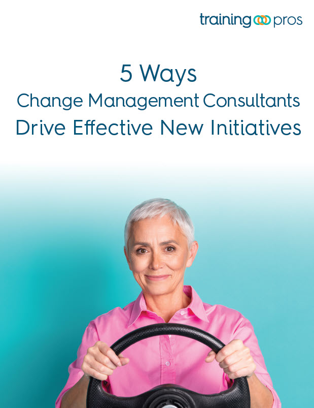 5 Ways Change Management Consultants Dri...