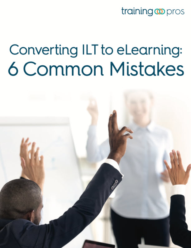 Converting ILT to eLearning - 6 Common M...