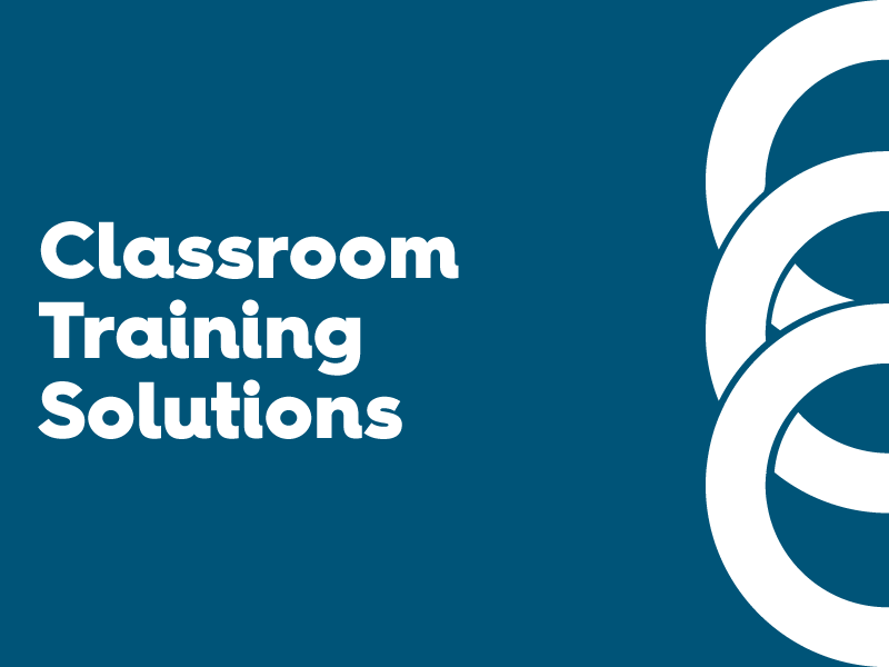 Classroom Training Solutions